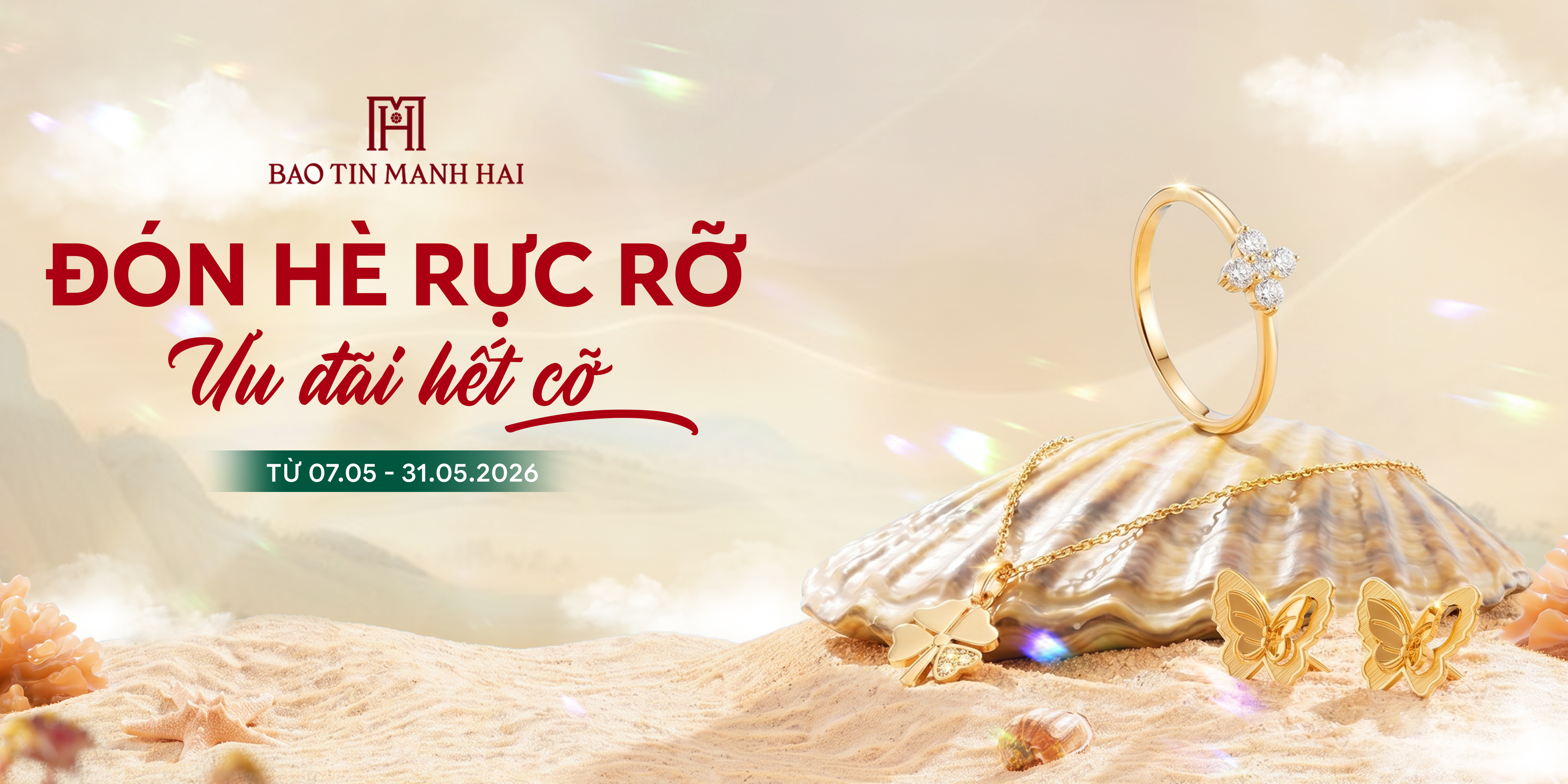 ĐÓN HÈ RỰC RỠ – ƯU ĐÃI THÁNG 5 HẾT CỠ TẠI BẢO TÍN MẠNH HẢI